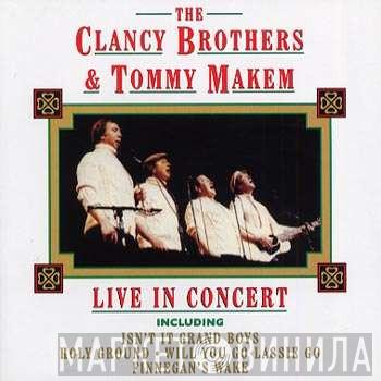 The Clancy Brothers & Tommy Makem - Live In Concert