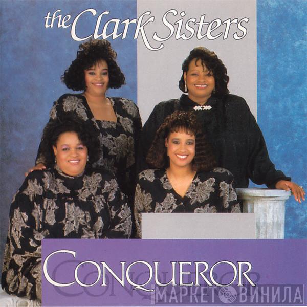 The Clark Sisters - Conqueror