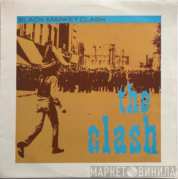  The Clash  - Black Market Clash