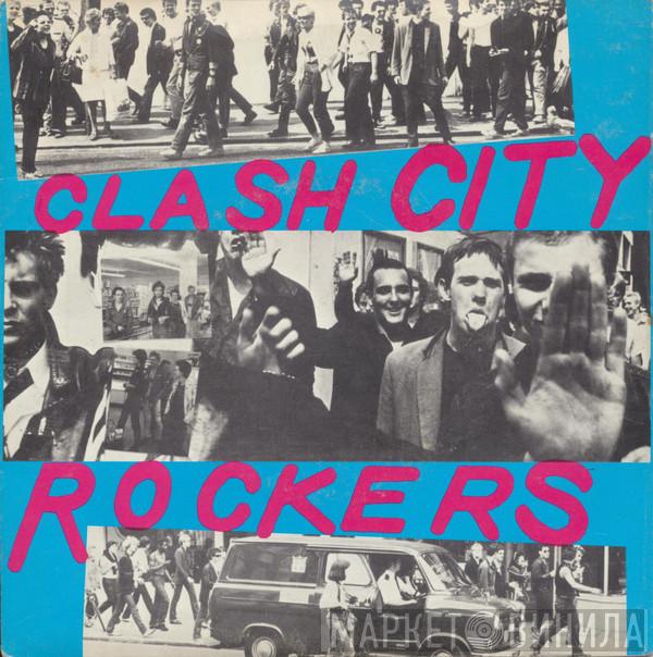 The Clash - Clash City Rockers