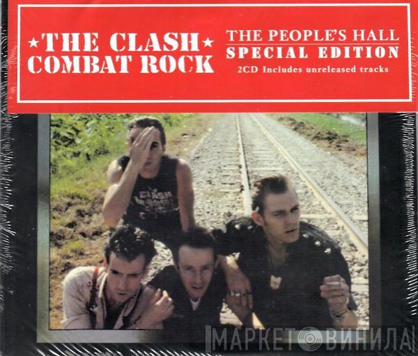  The Clash  - Combat Rock + The People's Hall