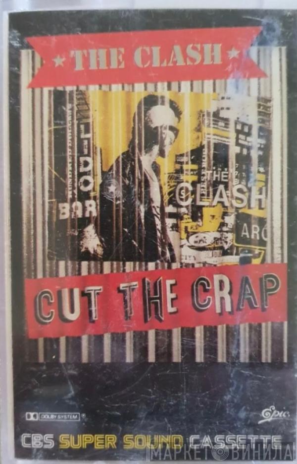  The Clash  - Cut The Crap