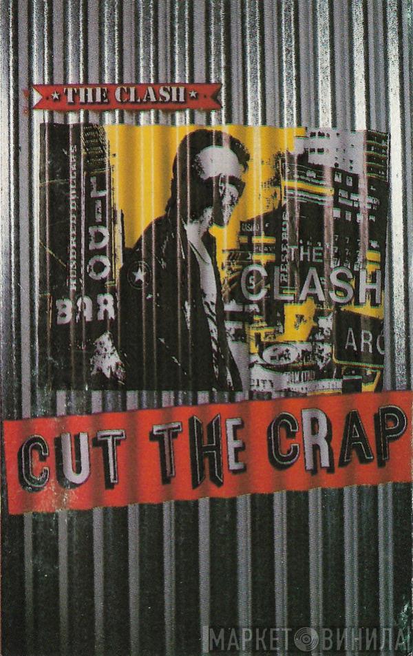  The Clash  - Cut The Crap