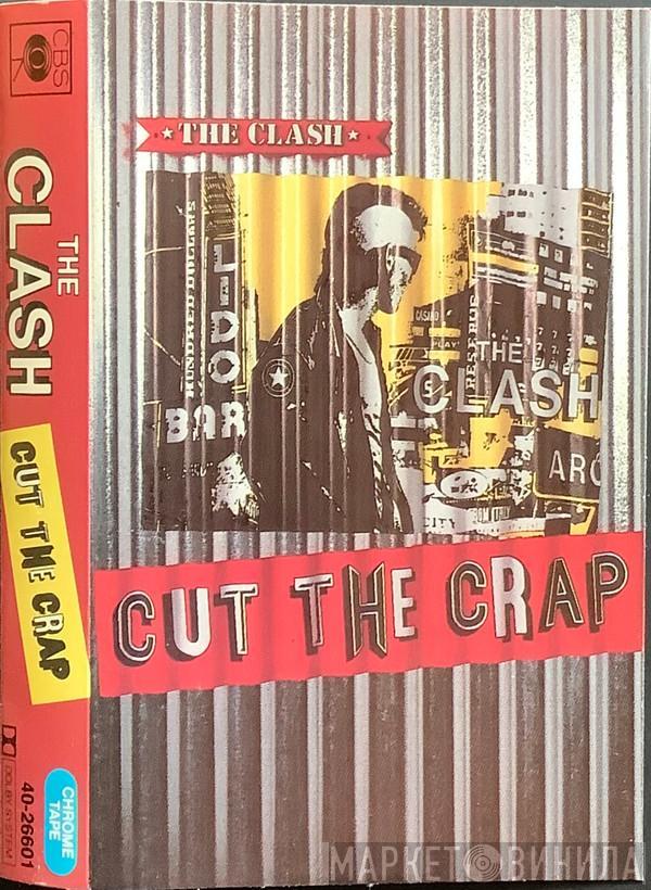  The Clash  - Cut The Crap