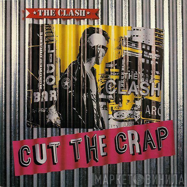  The Clash  - Cut The Crap