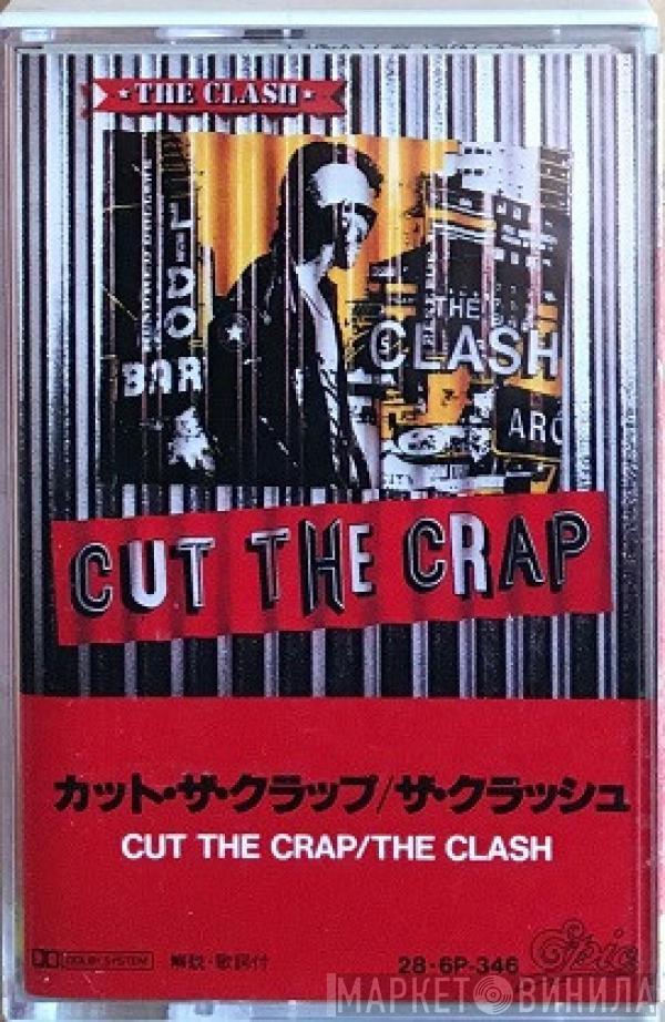  The Clash  - Cut The Crap