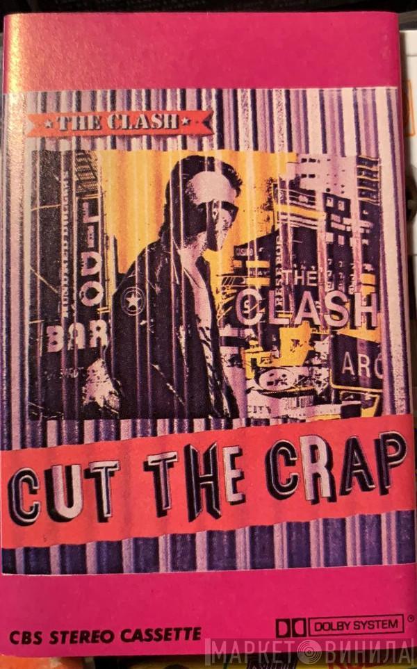  The Clash  - Cut The Crap