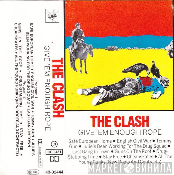 The Clash - Give 'Em Enough Rope