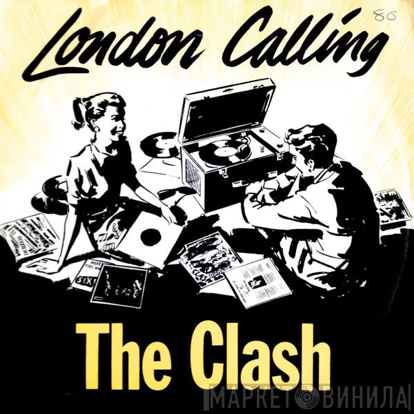 The Clash - London Calling / Armagideon Time