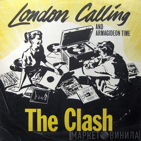 The Clash - London Calling And Armagideon Time