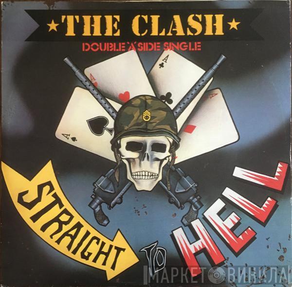 The Clash - Should I Stay Or Should I Go / Straight To Hell