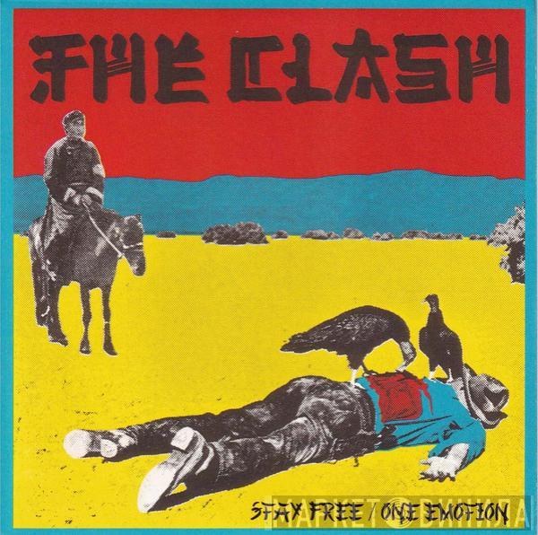 The Clash - Stay Free / One Emotion