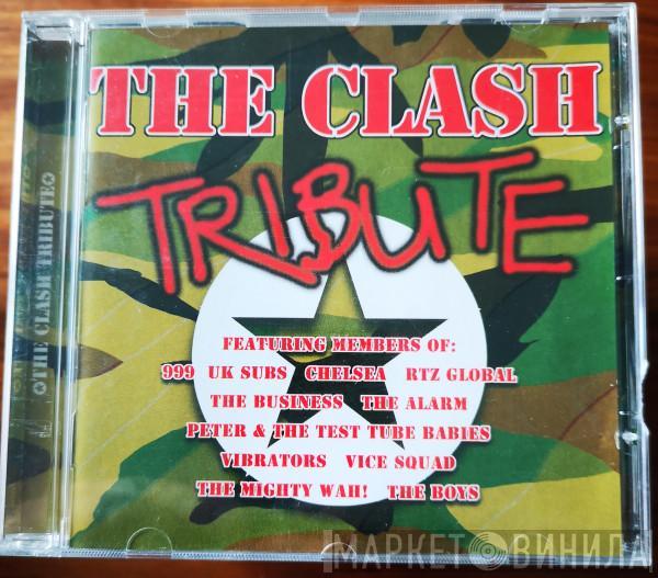  - The Clash Tribute