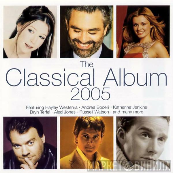  - The Classical Album 2005