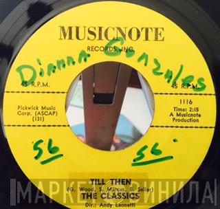 The Classics  - Till Then / Enie Minie Mo