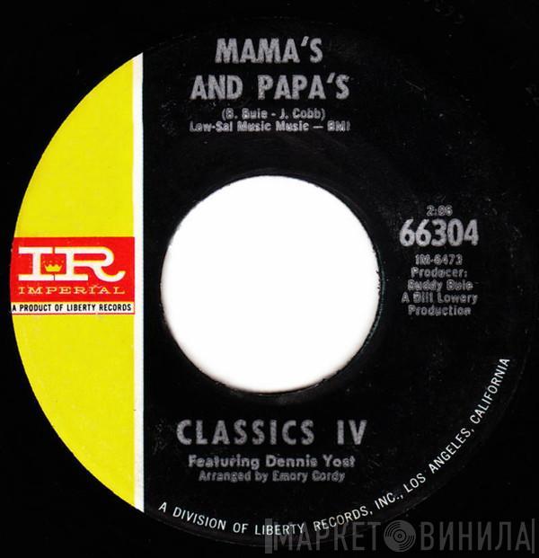 The Classics IV, Dennis Yost - Mama's And Papa's / Waves