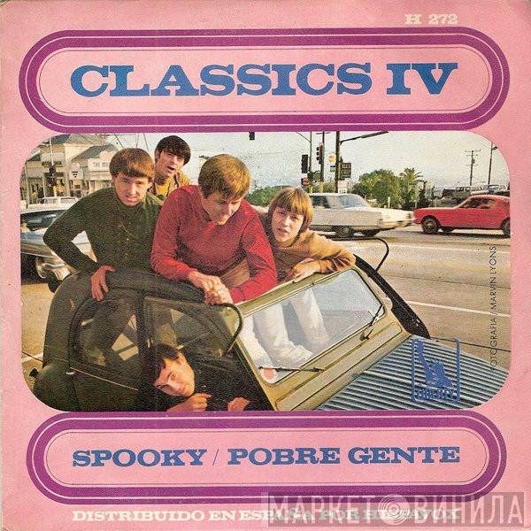  The Classics IV  - Spooky / Pobre Gente