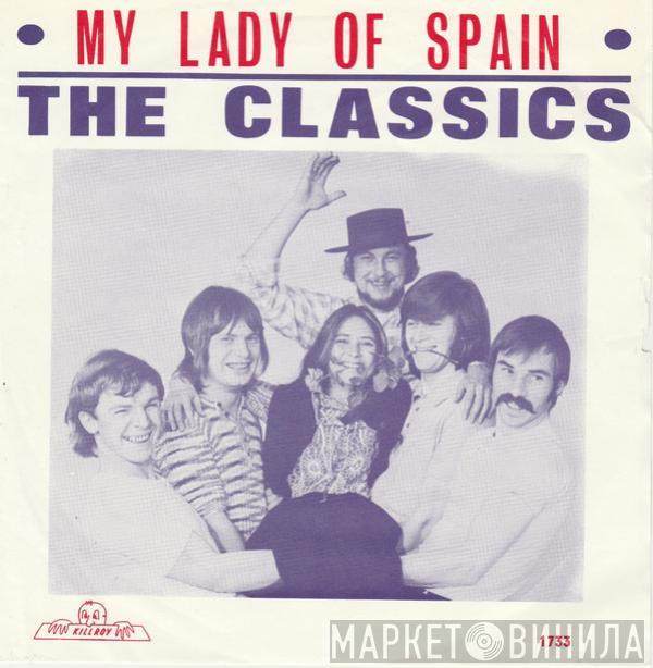  The Classics   - My Lady Of Spain