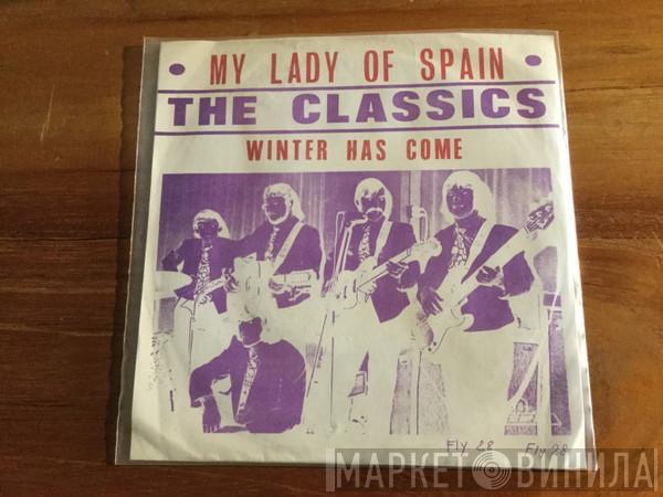  The Classics   - My Lady Of Spain