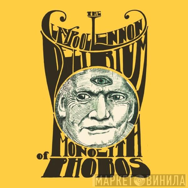 The Claypool Lennon Delirium - Monolith Of Phobos