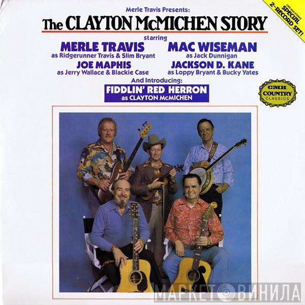  - The Clayton McMichen Story