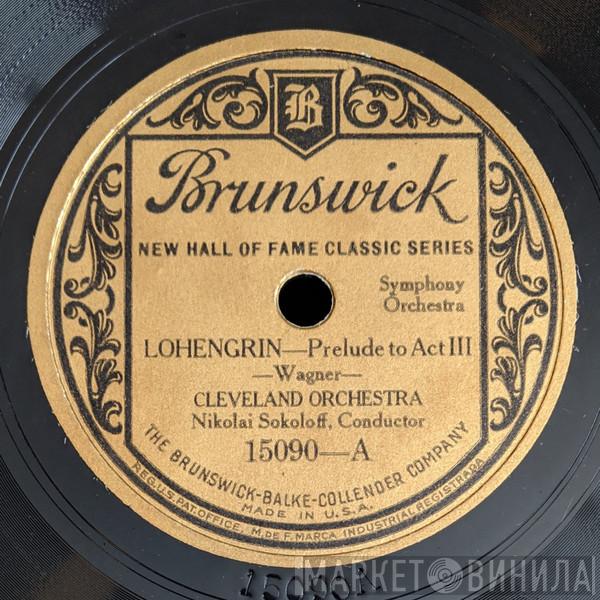  The Cleveland Orchestra  - Lohengrin - Prelude To Act III / Wedding March