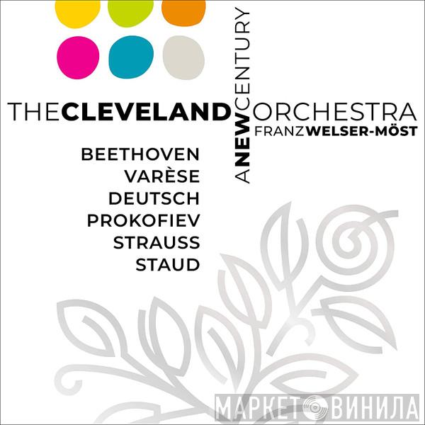 , The Cleveland Orchestra  Franz Welser-Möst  - A New Century