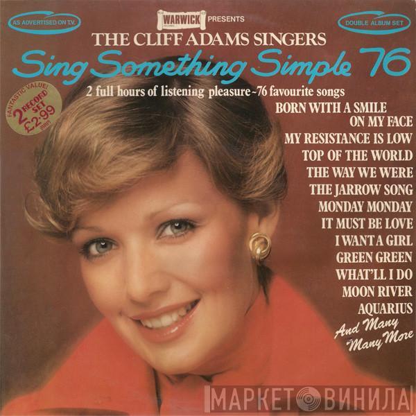 The Cliff Adams Singers - Sing Something Simple 76