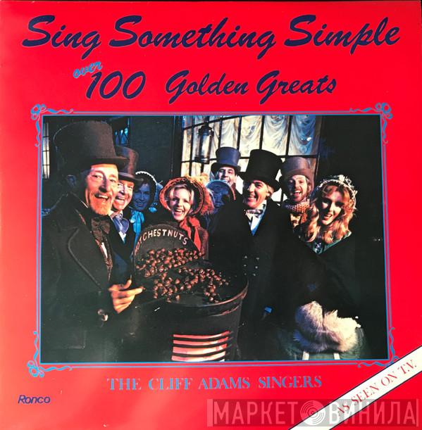 The Cliff Adams Singers - Sing Something Simple