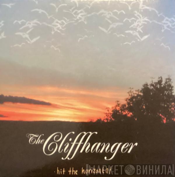 The Cliffhanger - Hot The Horizontal