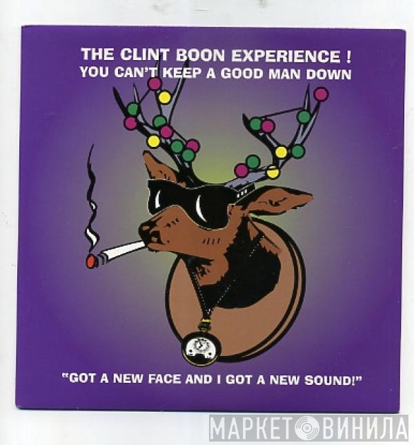 The Clint Boon Experience - You Can't Keep A Good Man Down