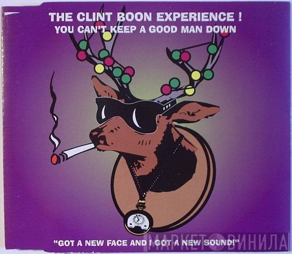 The Clint Boon Experience - You Can't Keep A Good Man Down