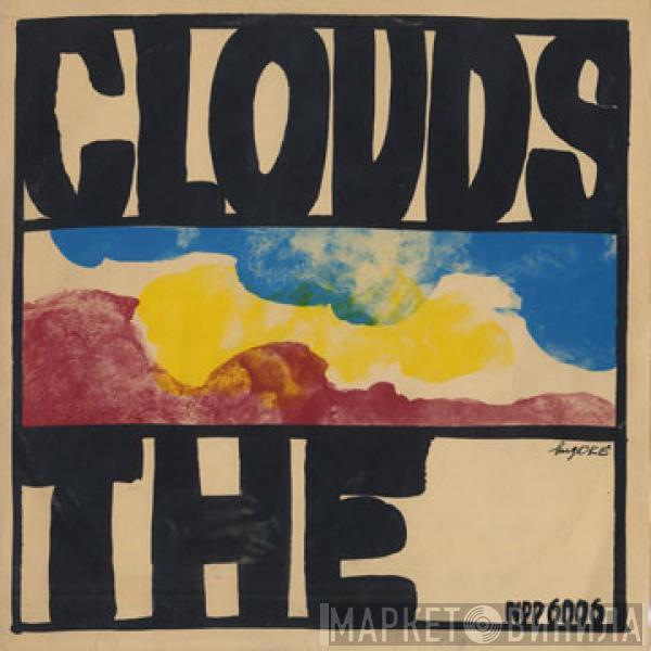 The Clouds  - The Clouds