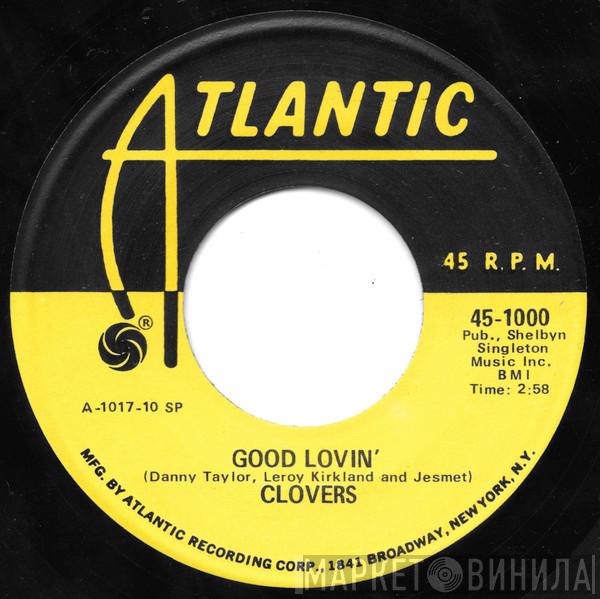The Clovers - Good Lovin' / Here Goes A Fool