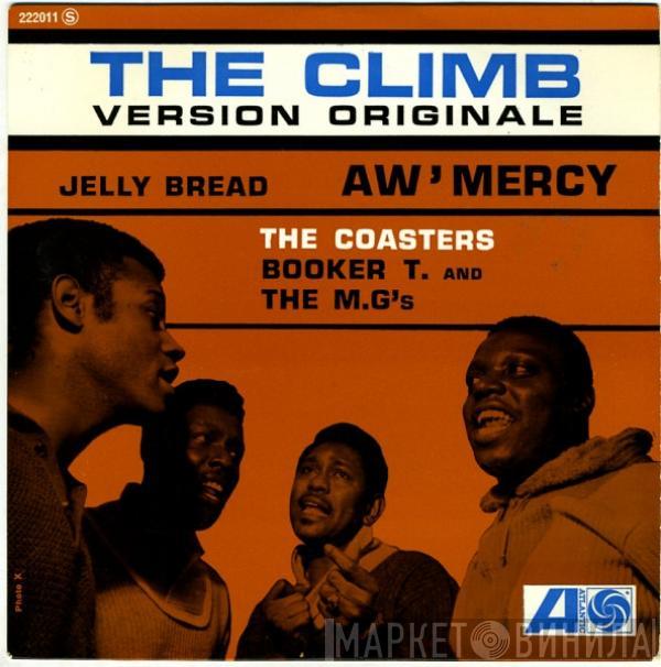 The Coasters, Booker T & The MG's - The Climb / Aw' Mercy