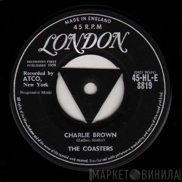 The Coasters - Charlie Brown / Three Cool Cats
