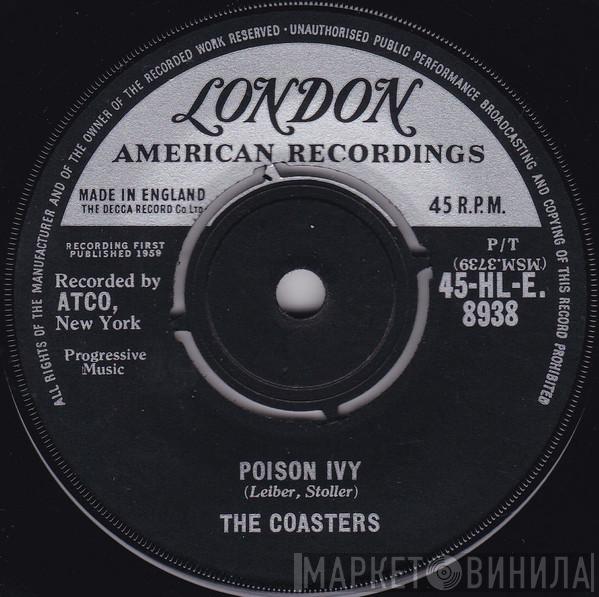 The Coasters - Poison Ivy / I'm A Hog For You
