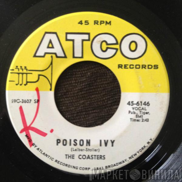 The Coasters - Poison Ivy / I'm A Hog For You