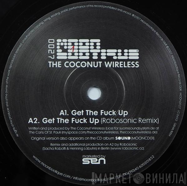 The Coconut Wireless - Get The Fuck Up