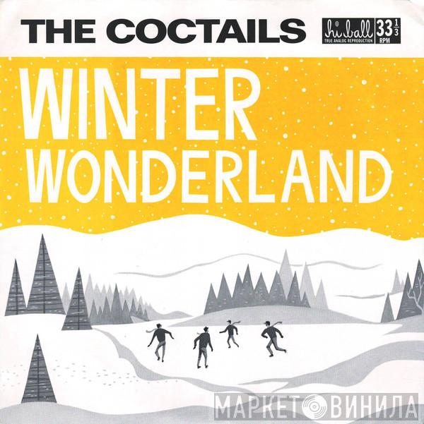  The Coctails  - Winter Wonderland