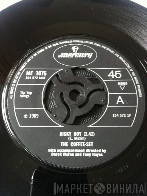 The Coffee Set - Dicky Boy