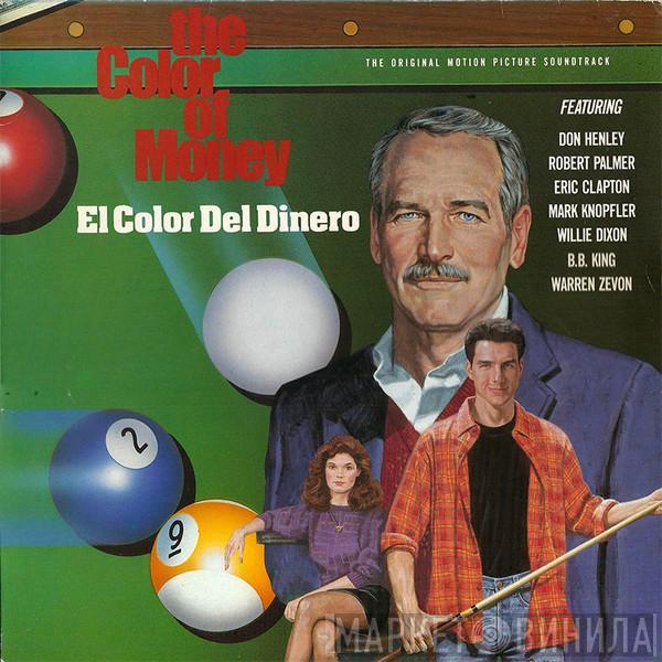  - The Color Of Money "El Color Del Dinero" - The Original Motion Picture Soundtrack