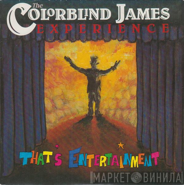 The Colorblind James Experience - That's Entertainment