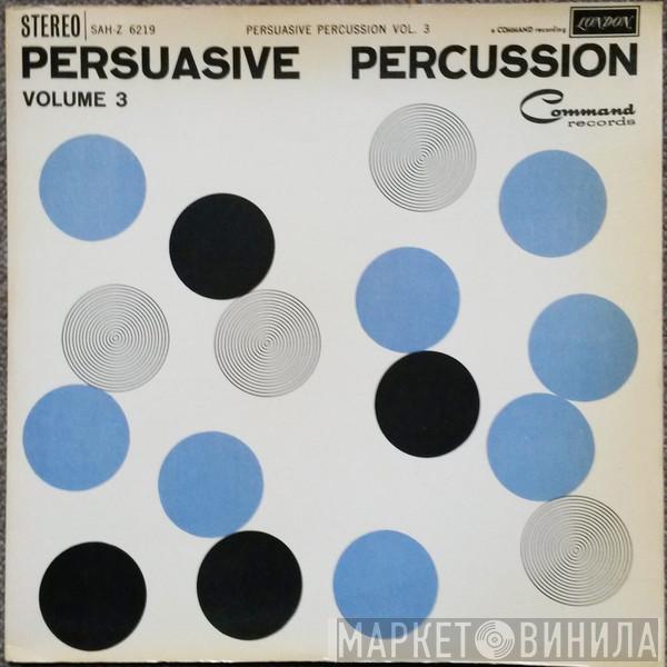 The Command All-Stars - Persuasive Percussion Volume 3