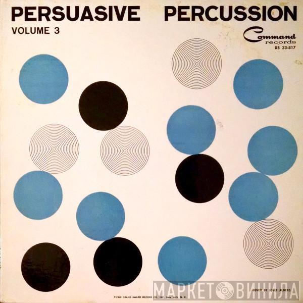  The Command All-Stars  - Persuasive Percussion Volume 3