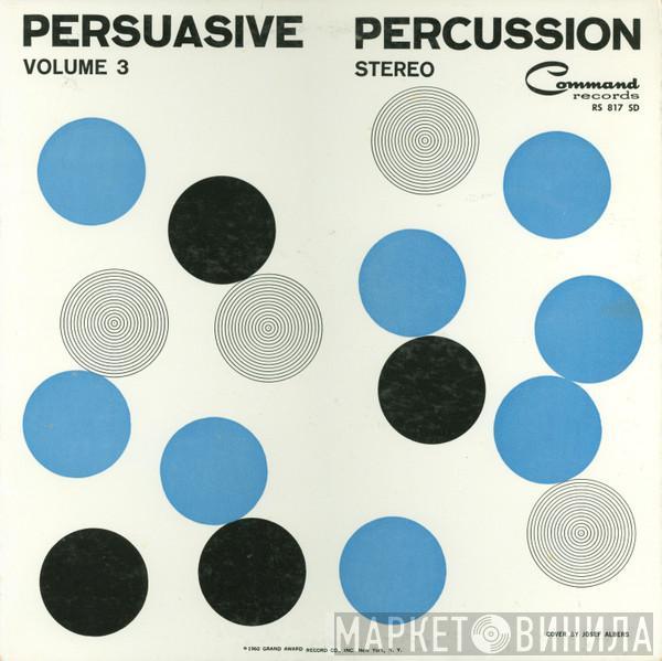  The Command All-Stars  - Persuasive Percussion Volume 3