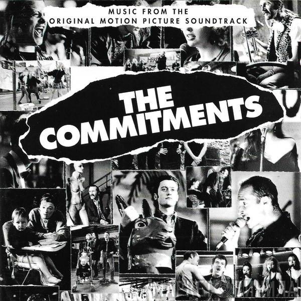  The Commitments  - The Commitments - Music From The Original Motion Picture Soundtrack