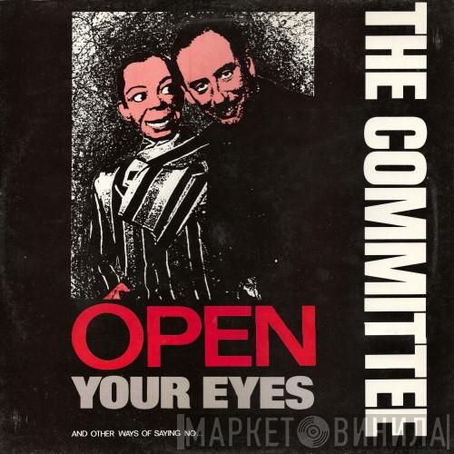 The Committee  - Open Your Eyes