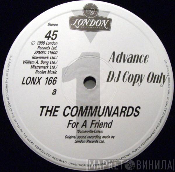 The Communards - For A Friend