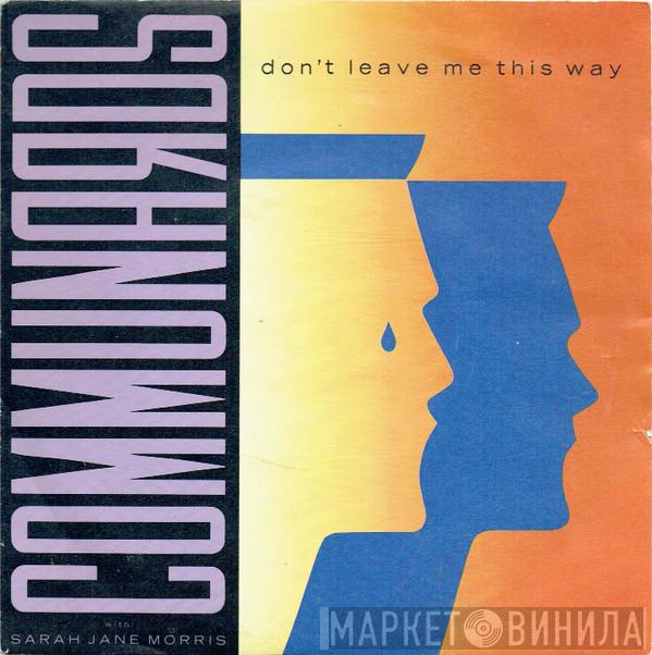 The Communards, Sarah Jane Morris - Don't Leave Me This Way